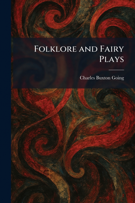 Folklore and Fairy Plays