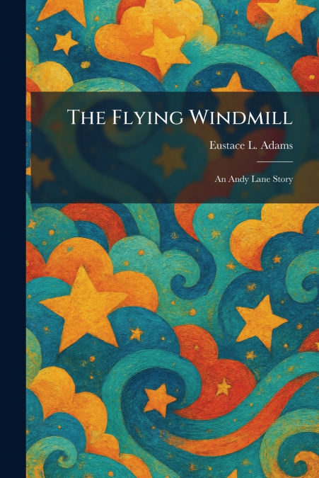The Flying Windmill