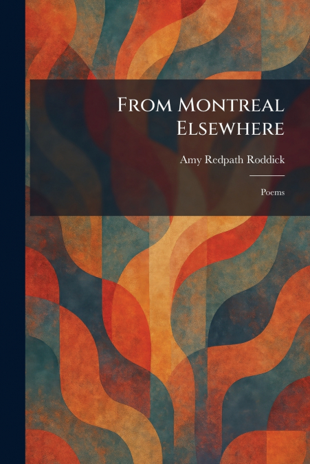 From Montreal Elsewhere