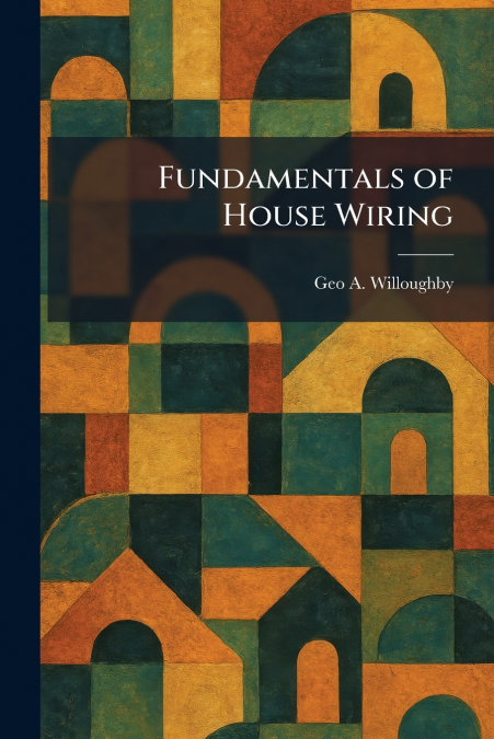Fundamentals of House Wiring