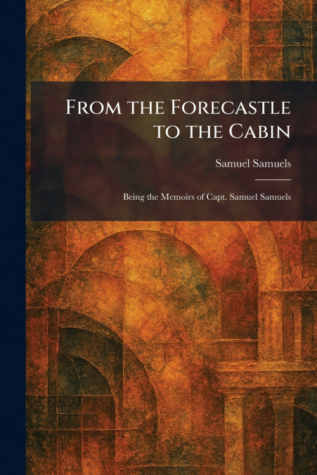 From the Forecastle to the Cabin