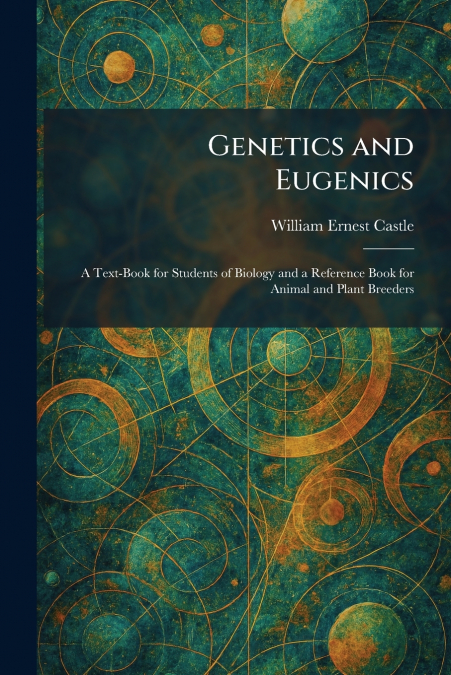 Genetics and Eugenics