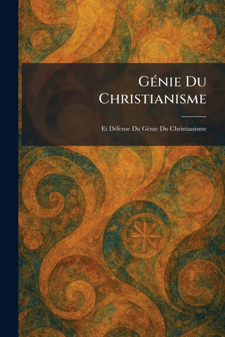 GÃ©nie Du Christianisme