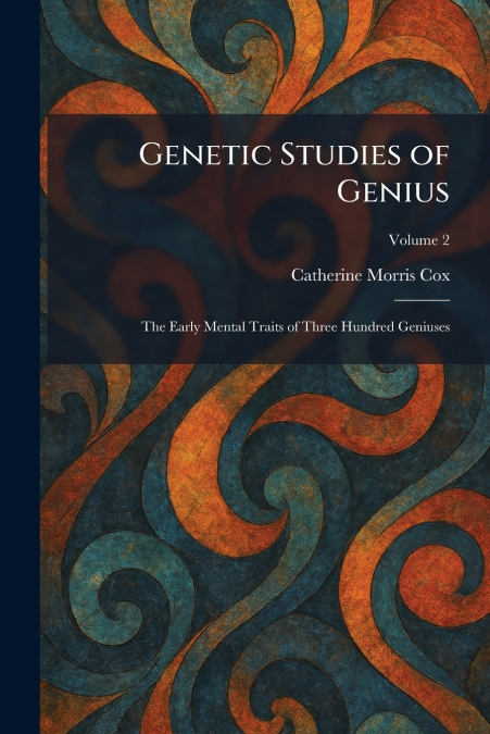 Genetic Studies of Genius