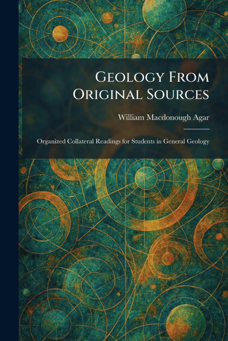 Geology From Original Sources