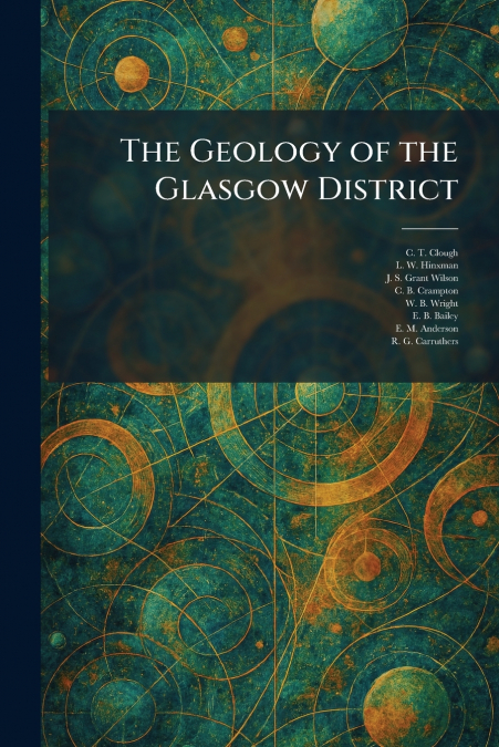 The Geology of the Glasgow District