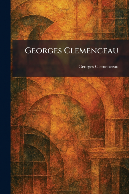 Georges Clemenceau