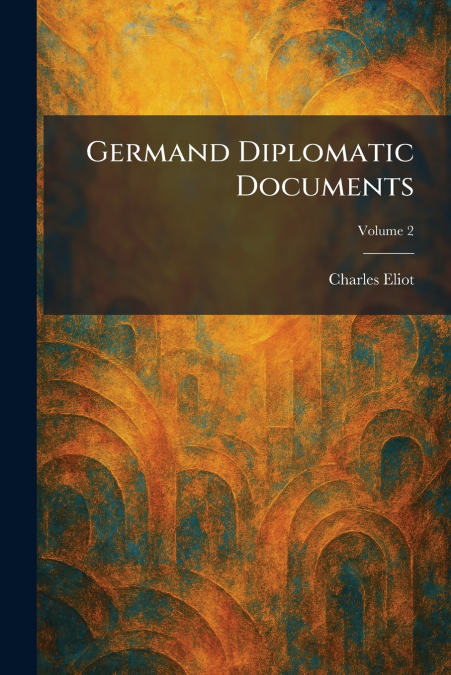 Germand Diplomatic Documents