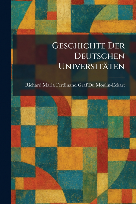 Geschichte Der Deutschen UniversitÃ¤ten