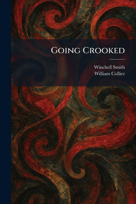Going Crooked