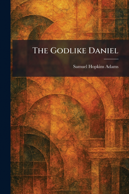 The Godlike Daniel