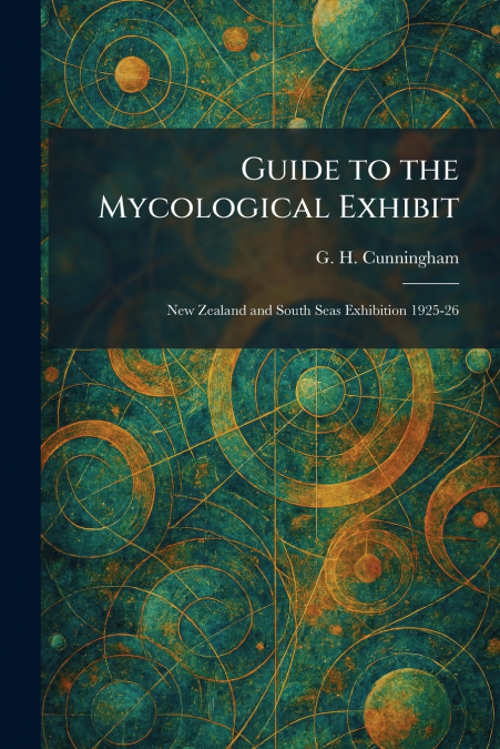 Guide to the Mycological Exhibit