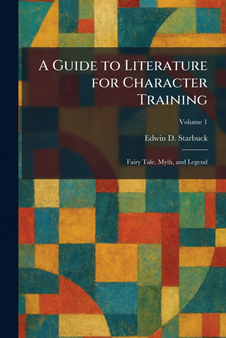 A Guide to Literature for Character Training