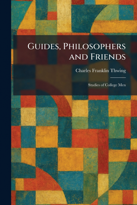Guides, Philosophers and Friends