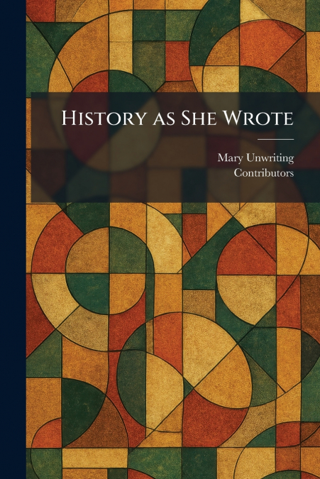 History as She Wrote