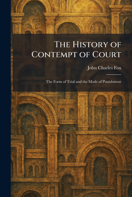 The History of Contempt of Court