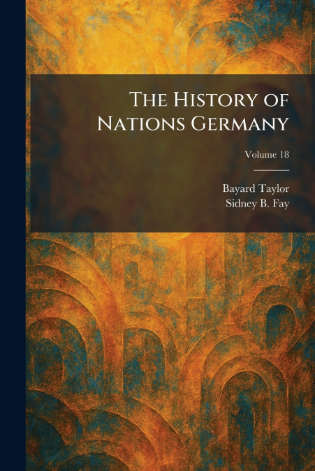 The History of Nations Germany