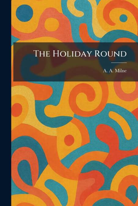 The Holiday Round