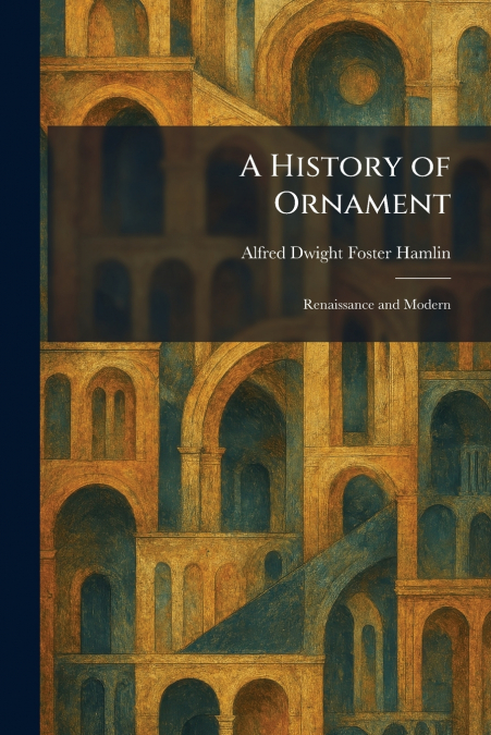 A History of Ornament