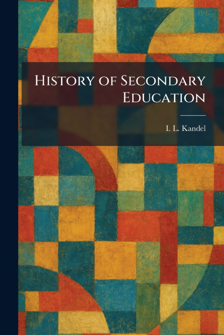 History of Secondary Education