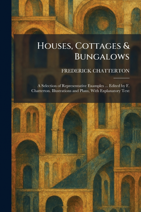 Houses, Cottages & Bungalows