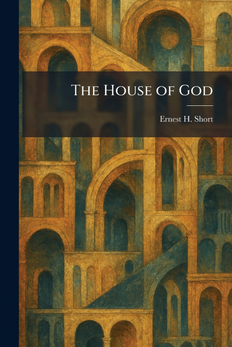The House of God