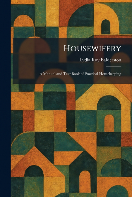 Housewifery