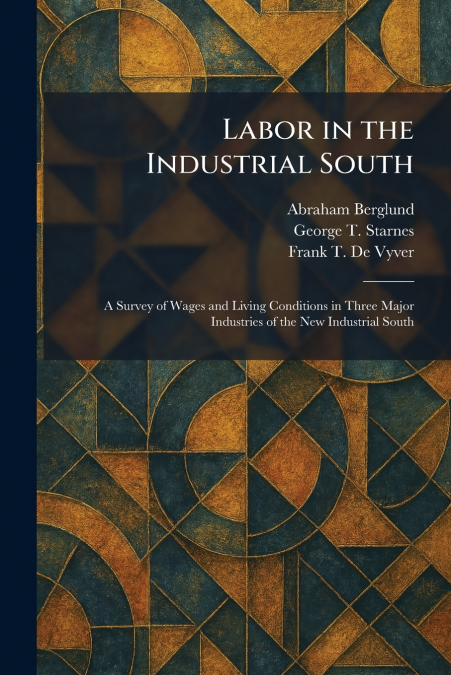 Labor in the Industrial South