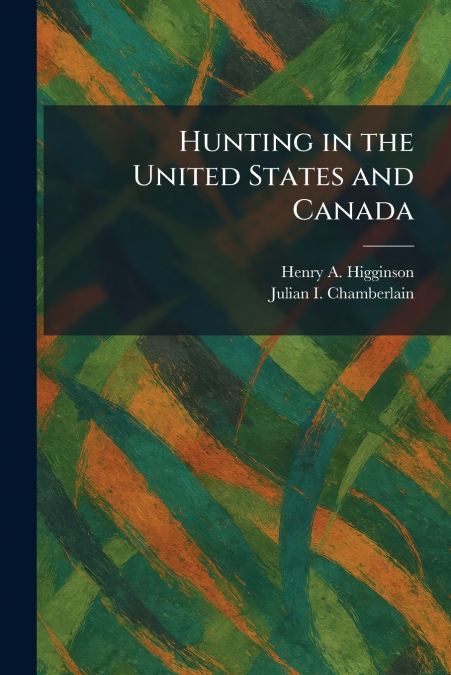 Hunting in the United States and Canada