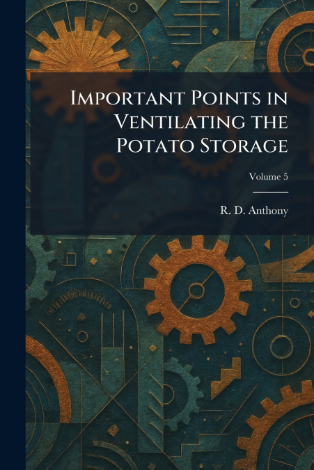 Important Points in Ventilating the Potato Storage