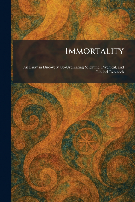 Immortality