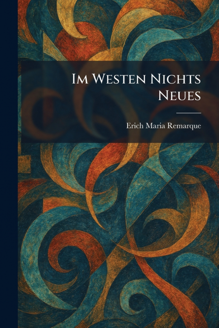 Im Westen Nichts Neues