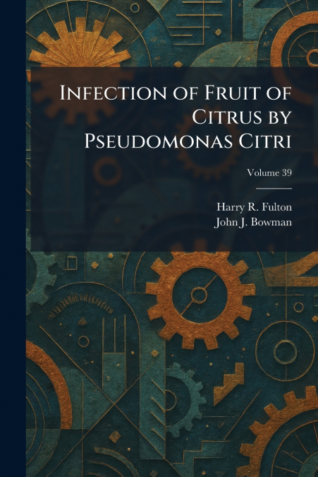 Infection of Fruit of Citrus by Pseudomonas Citri