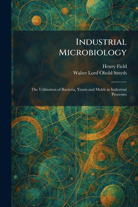 Industrial Microbiology