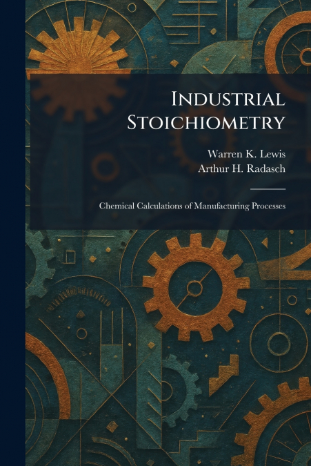 Industrial Stoichiometry