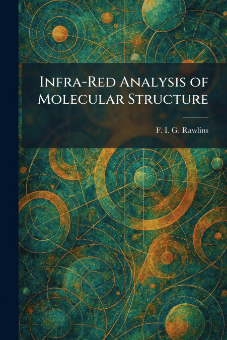 Infra-Red Analysis of Molecular Structure