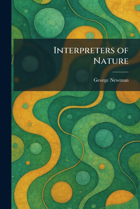 Interpreters of Nature