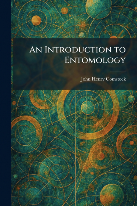 An Introduction to Entomology