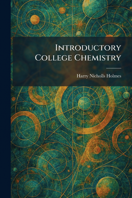 Introductory College Chemistry