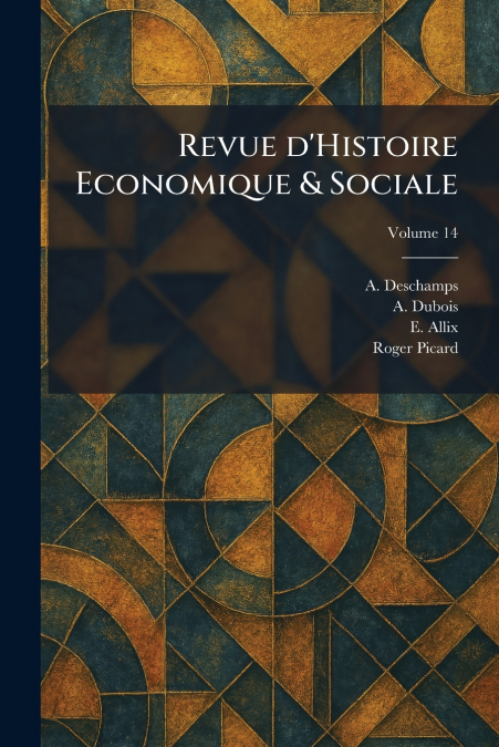 Revue d’Histoire Economique & Sociale