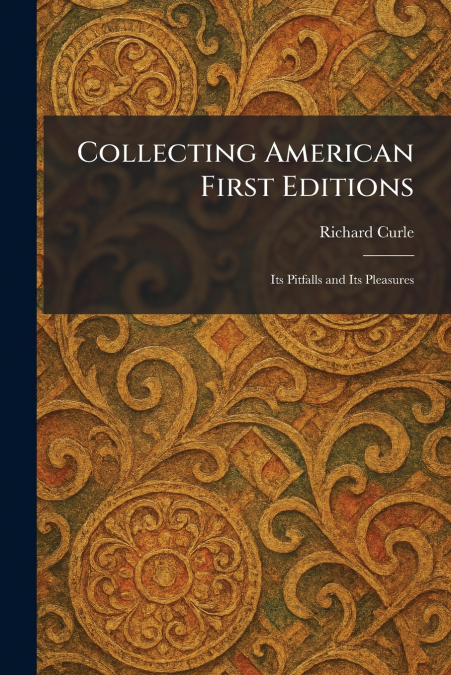 Collecting American First Editions