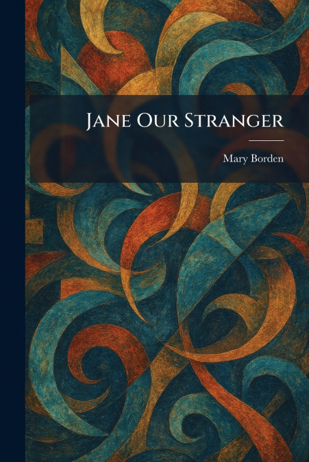 Jane Our Stranger