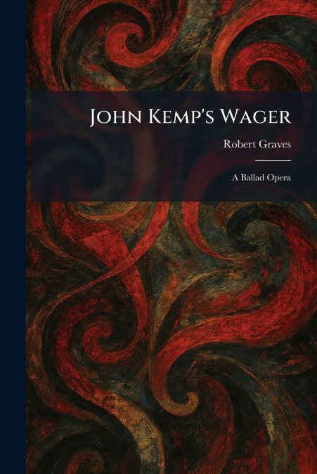 John Kemp’s Wager