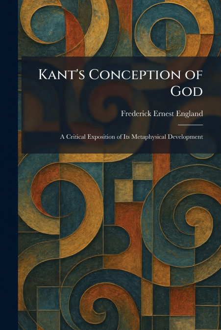 Kant’s Conception of God