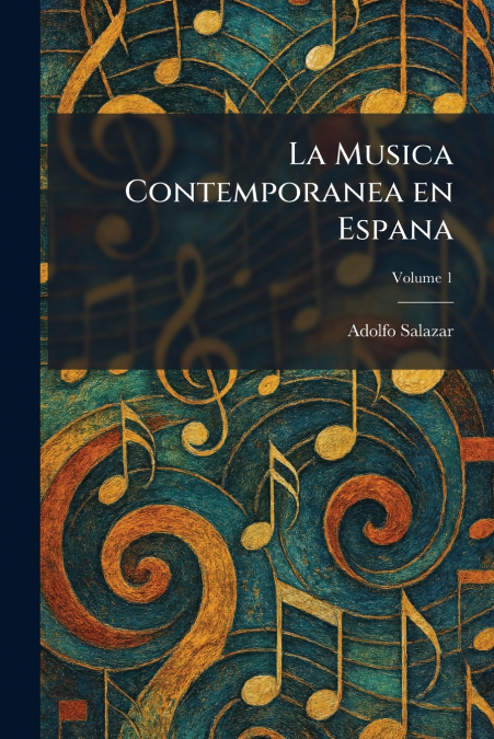 La Musica Contemporanea en Espana