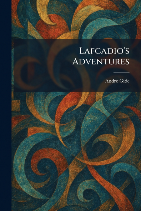 Lafcadio’s Adventures