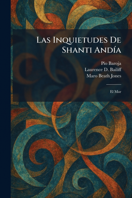 Las Inquietudes De Shanti AndÃ­a