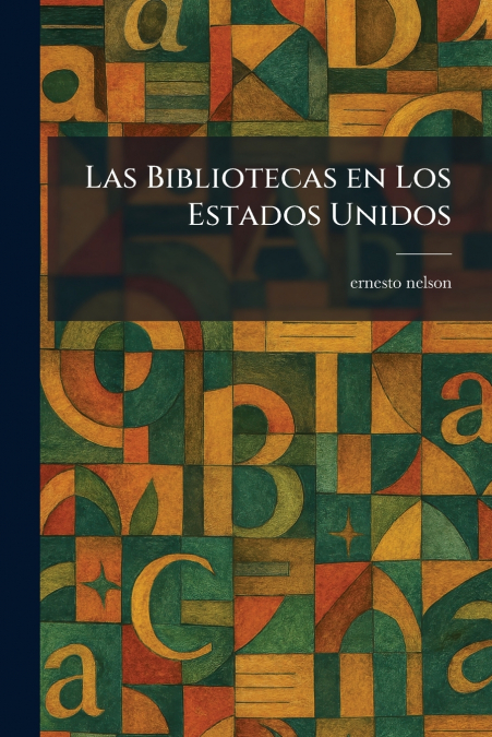 Las Bibliotecas en Los Estados Unidos