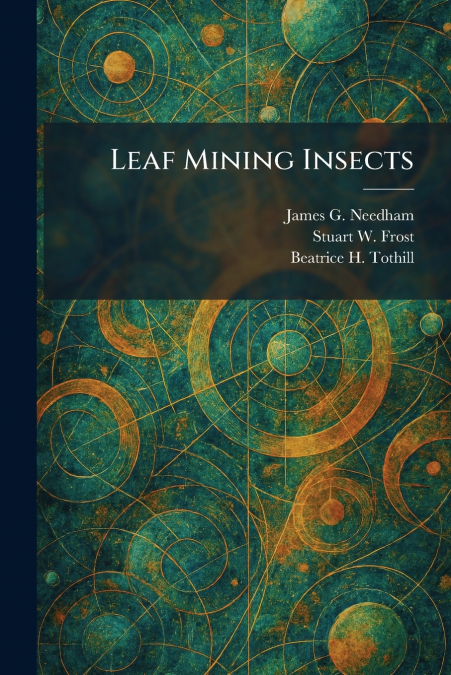 Leaf Mining Insects