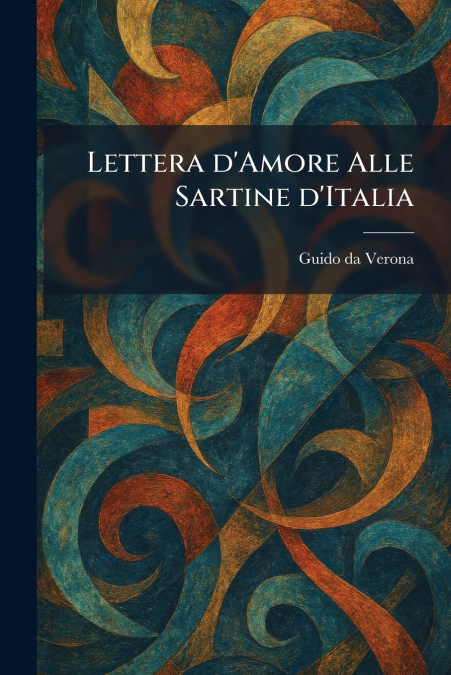 Lettera d’Amore Alle Sartine d’Italia